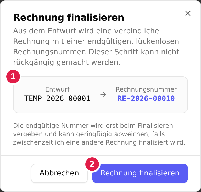 Der Dialog „Rechnung finalisieren“: die Gegenüberstellung von TEMP-Nummer und künftiger Rechnungsnummer ist mit 1, der Bestätigungsbutton mit 2 markiert
