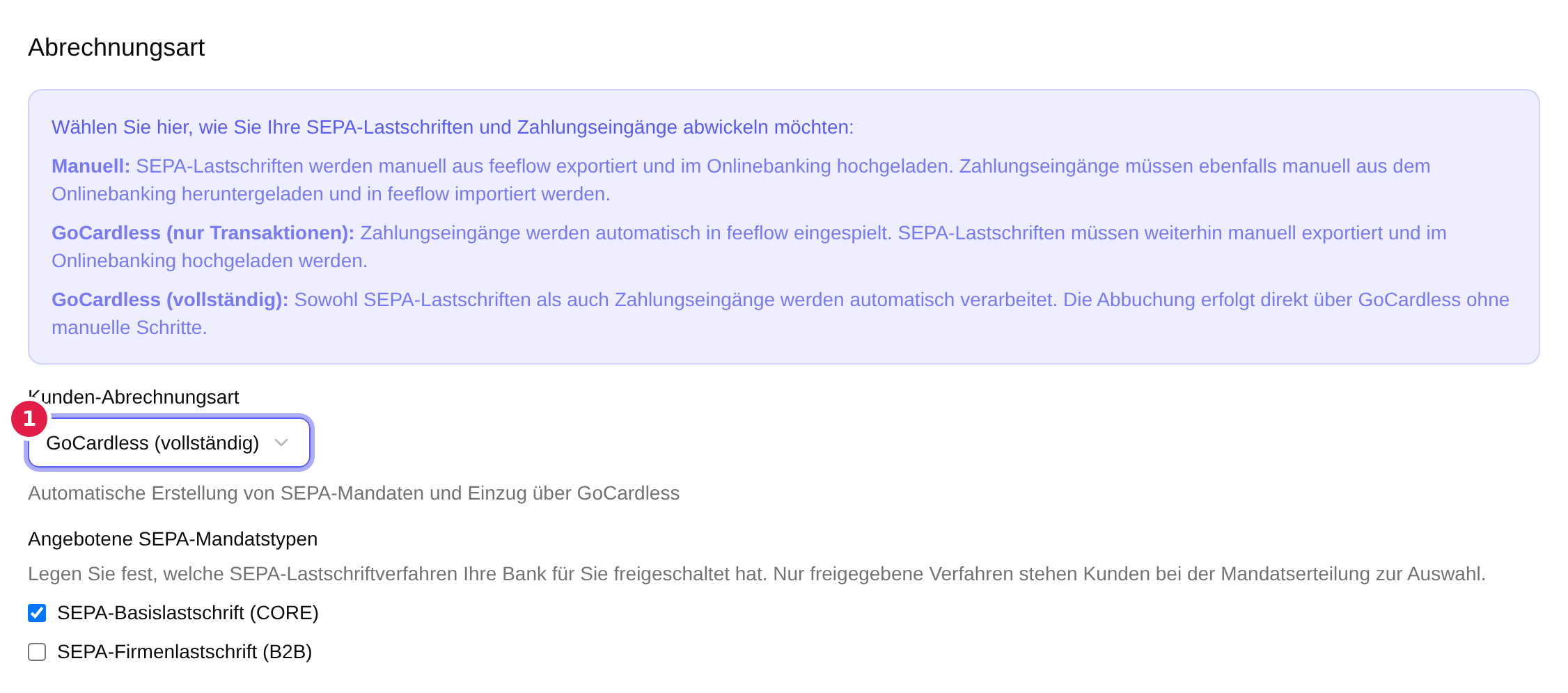 Der Abschnitt Abrechnungsart unter Mein Unternehmen mit der Erklärung der drei Verfahren und dem mit 1 markierten Feld Kunden-Abrechnungsart, das auf GoCardless (vollständig) steht