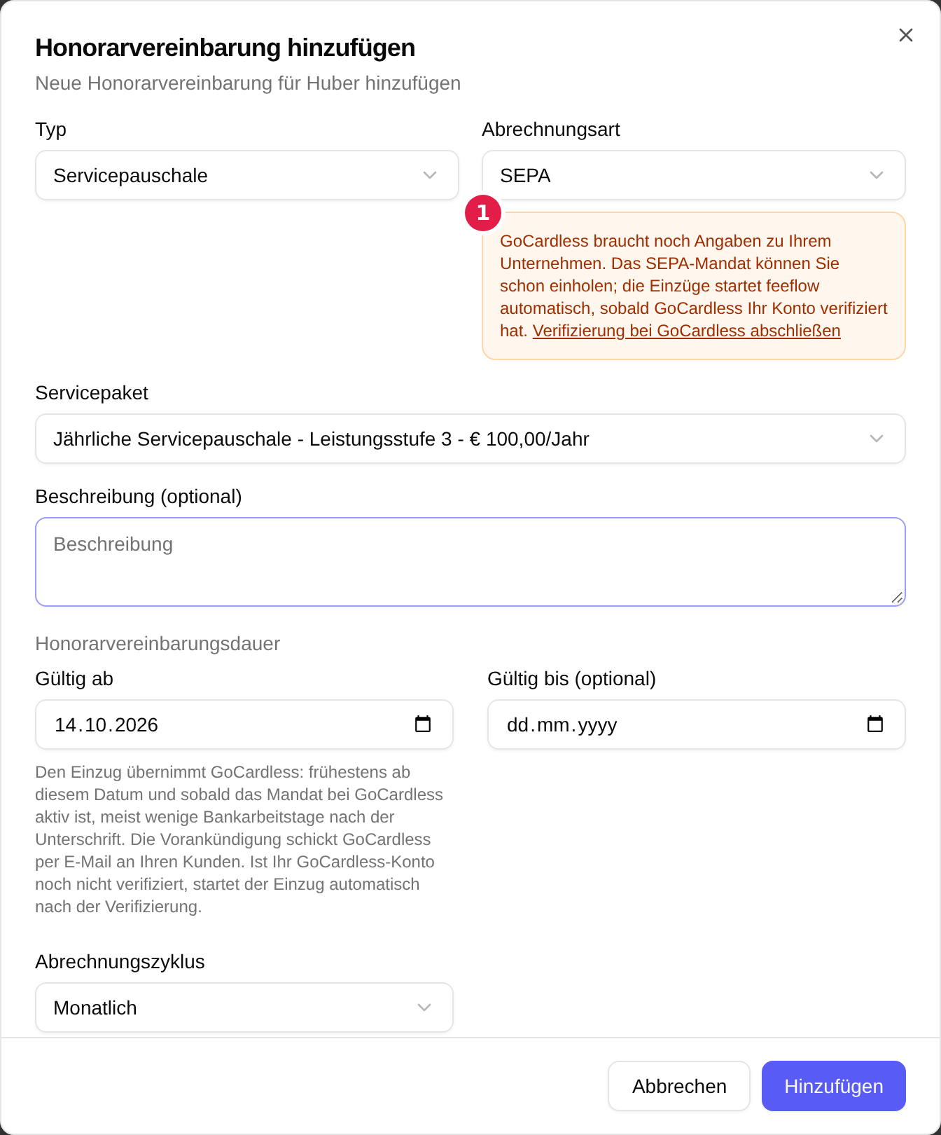 Der Dialog Honorarvereinbarung hinzufügen mit Typ Servicepauschale und Abrechnungsart SEPA; mit 1 markiert der Hinweis, dass GoCardless noch Angaben braucht, das Mandat aber schon eingeholt werden kann