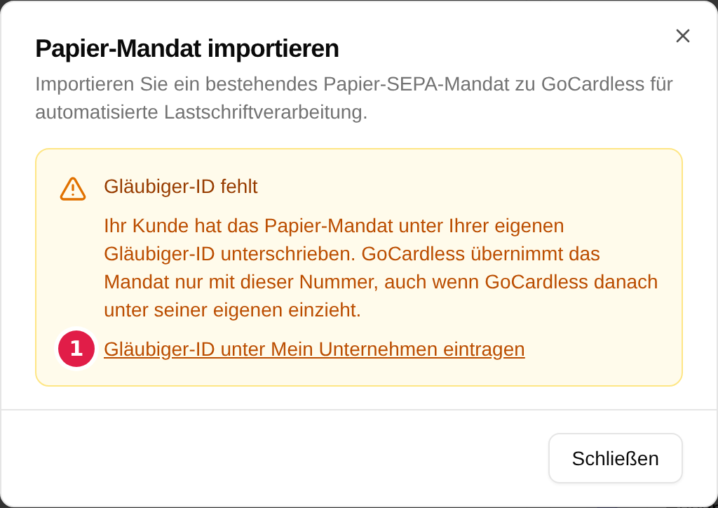 Der Dialog Papier-Mandat importieren mit dem Hinweis Gläubiger-ID fehlt, der Begründung und dem mit 1 markierten Link zu Mein Unternehmen