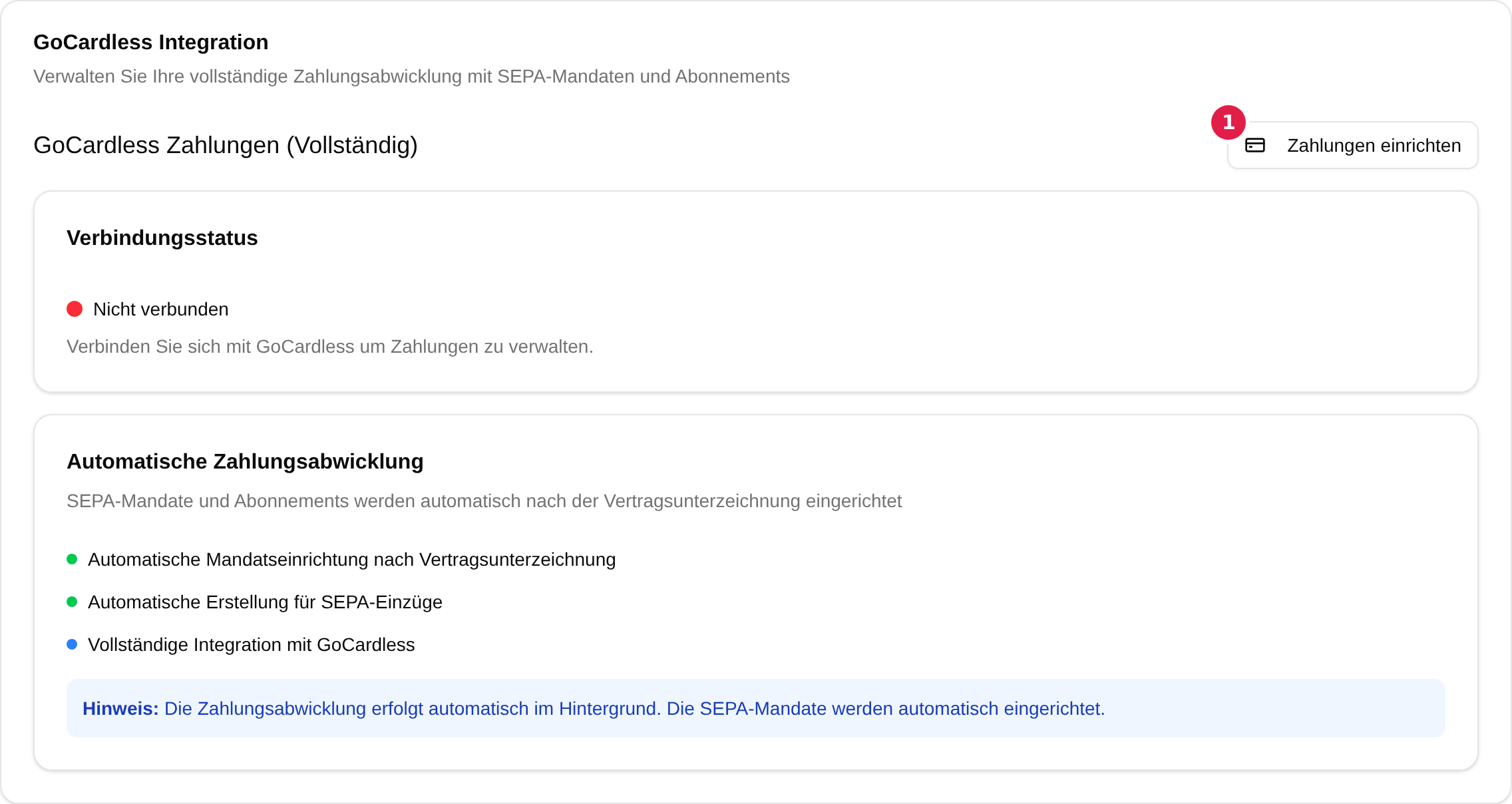 Die Karte GoCardless Integration mit dem Verbindungsstatus Nicht verbunden und der mit 1 markierten Schaltfläche Zahlungen einrichten
