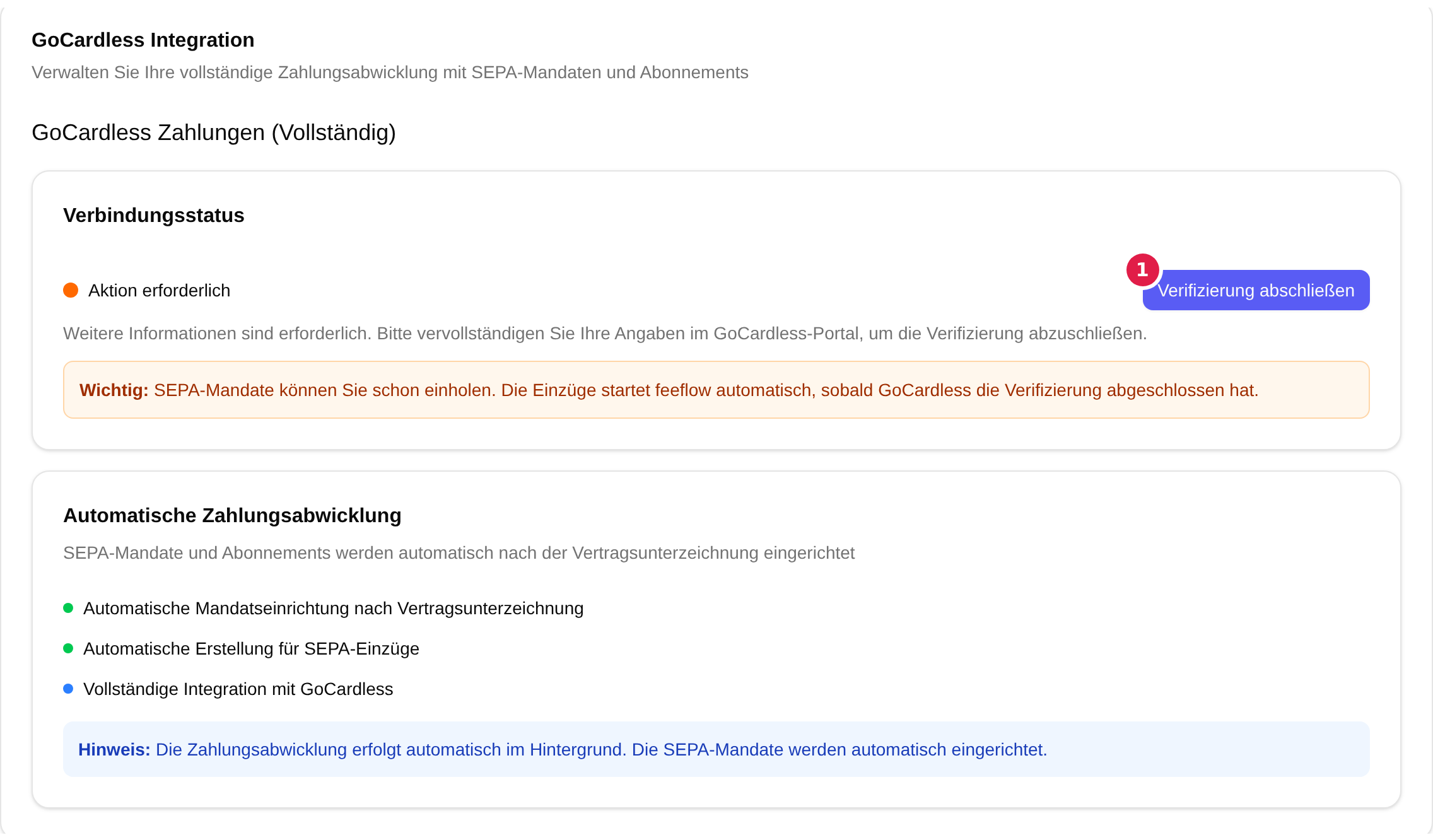 Die Karte GoCardless Integration mit dem Verbindungsstatus Aktion erforderlich, der mit 1 markierten Schaltfläche Verifizierung abschließen und dem Hinweis, dass Mandate schon eingeholt werden können