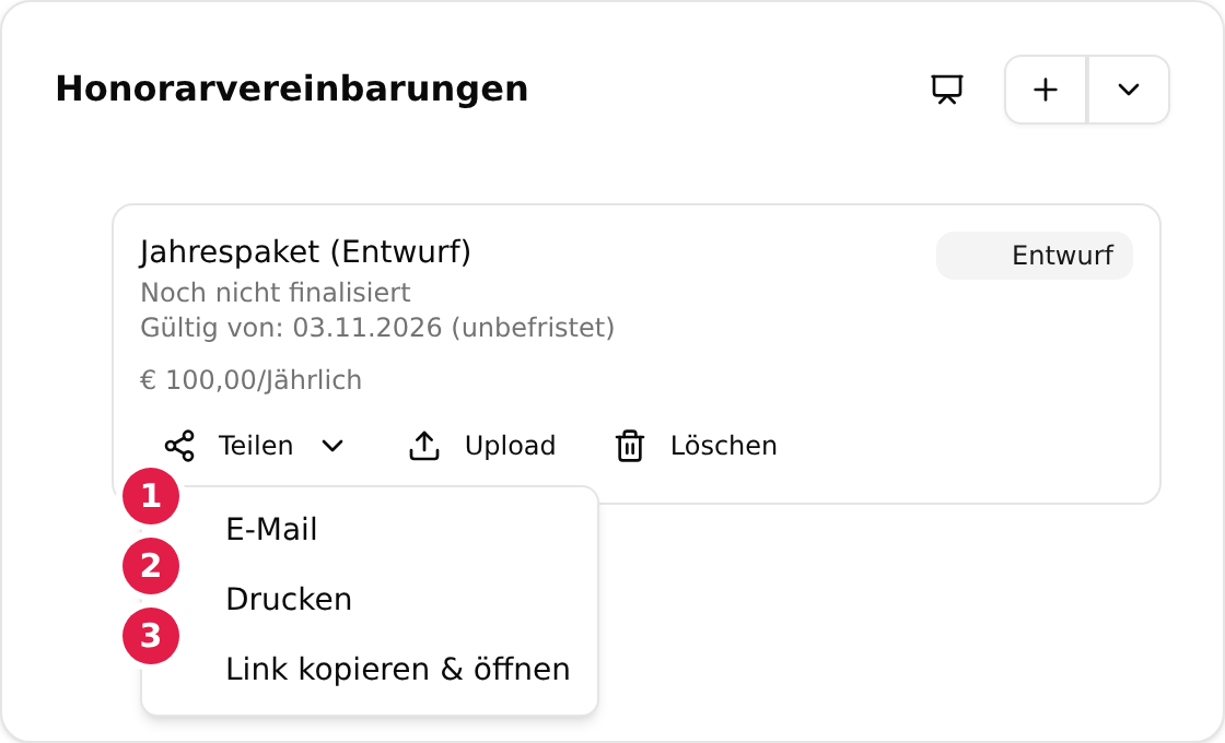 Das aufgeklappte Menü „Teilen“ an einer Honorarvereinbarung mit den Einträgen „E-Mail“ (1), „Drucken“ (2) und „Link kopieren & öffnen“ (3)