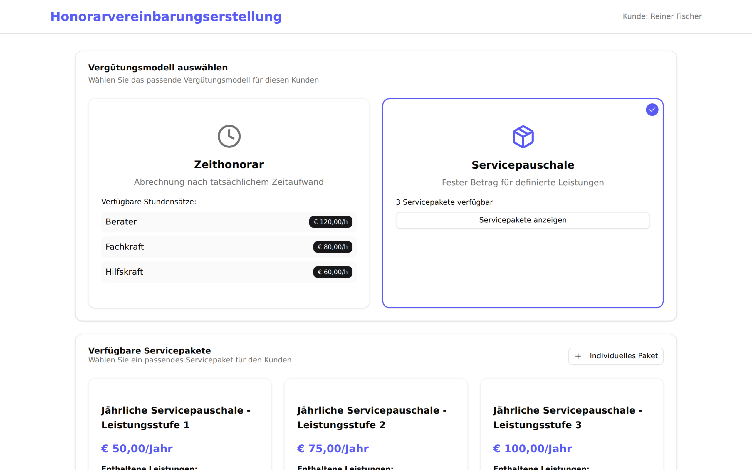 Der Bildschirm „Honorarvereinbarungserstellung“ mit der Wahl zwischen Zeithonorar und Servicepauschale