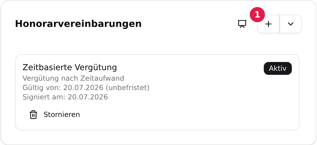 Die Karte Honorarvereinbarungen in der Kundenakte; das Pluszeichen zum Hinzufügen ist mit einer 1 markiert