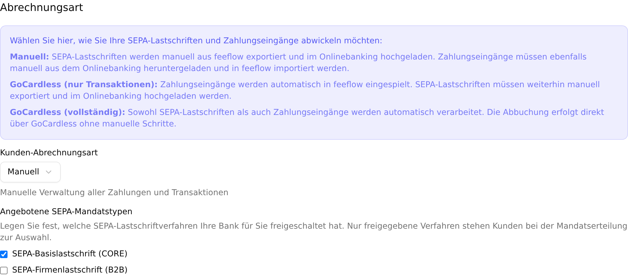 Der Abschnitt Abrechnungsart mit der Erklärung der drei Verfahren Manuell, GoCardless nur Transaktionen und GoCardless vollständig, dem Auswahlfeld Kunden-Abrechnungsart und den Häkchen für die angebotenen SEPA-Mandatstypen