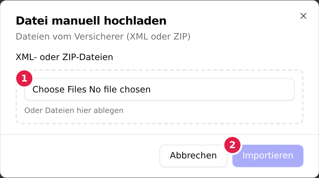 Der Dialog „Datei manuell hochladen“: das Feld „XML- oder ZIP-Dateien“ mit 1 und die Schaltfläche „Importieren“ mit 2 markiert