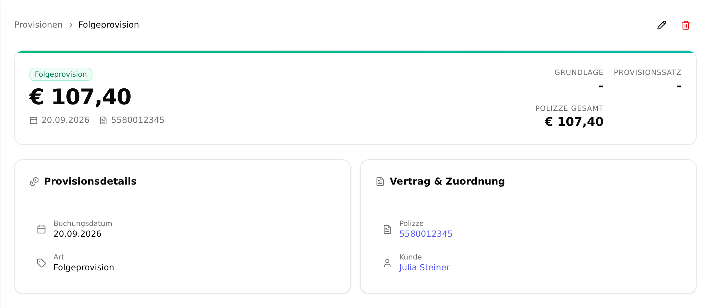 Die Detailansicht einer Provision mit Betrag als Überschrift, Buchungsdatum, Polizzennummer und den Karten „Provisionsdetails“ und „Vertrag & Zuordnung“