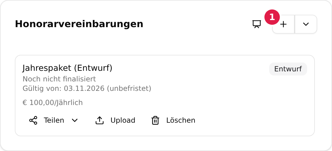 Die Karte „Honorarvereinbarungen“ auf dem Kundenblatt, das Plus zum Anlegen mit einer 1 markiert