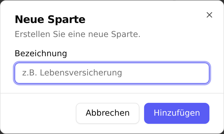 Der Dialog zum Anlegen einer Sparte mit dem einzigen Feld Bezeichnung und den Schaltflächen Abbrechen und Hinzufügen