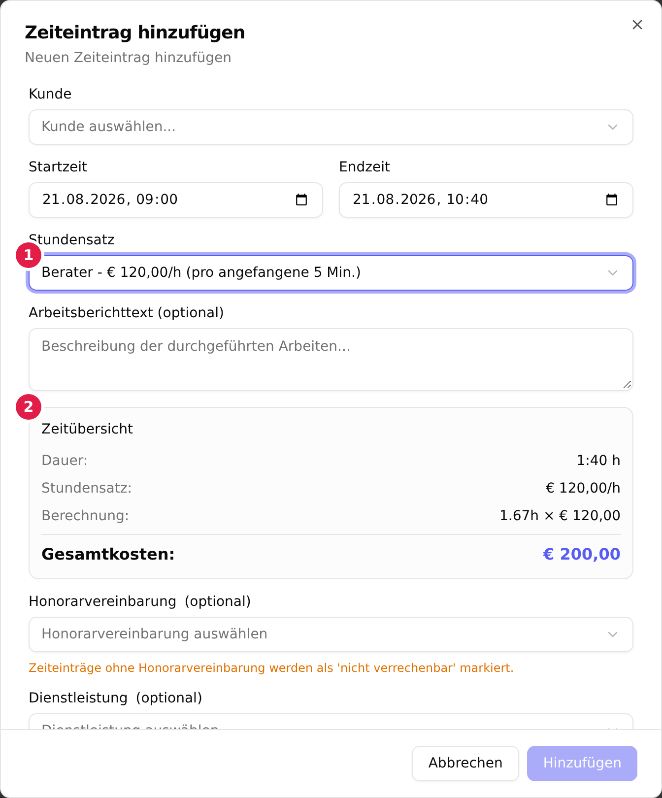 Der Zeiteintrag-Dialog: der gewählte Stundensatz mit 1 und die daraus berechnete Zeitübersicht mit 2 markiert