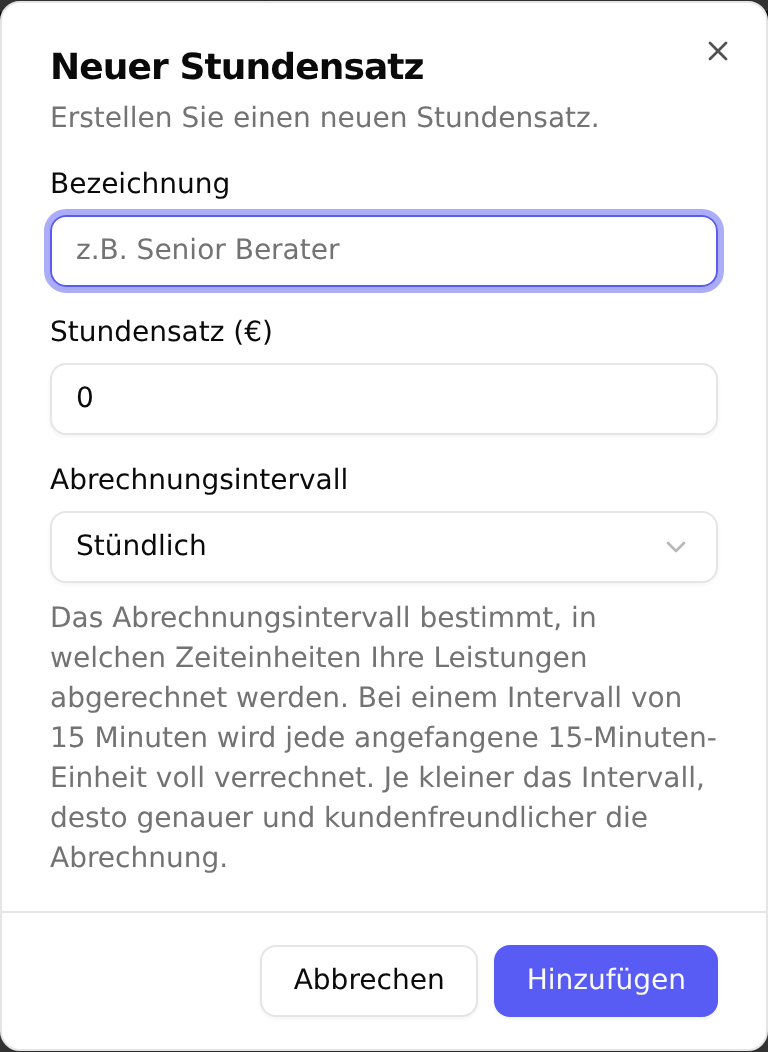 Der Dialog „Neuer Stundensatz“ mit den Feldern Bezeichnung, Stundensatz in Euro und Abrechnungsintervall