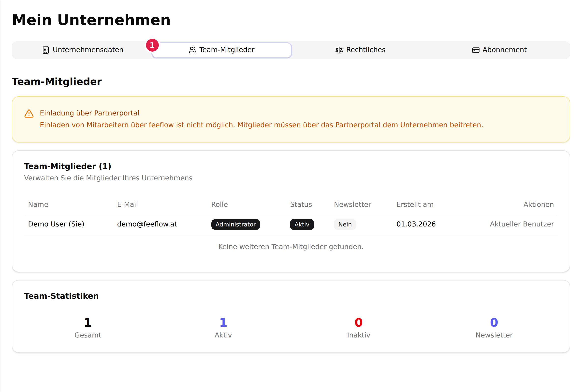 Der Reiter „Team-Mitglieder“ unter „Mein Unternehmen“ mit der Mitgliedertabelle (Name, E-Mail, Rolle, Status, Newsletter, Erstellt am, Aktionen) und den Team-Statistiken; der Reiter ist mit 1 markiert