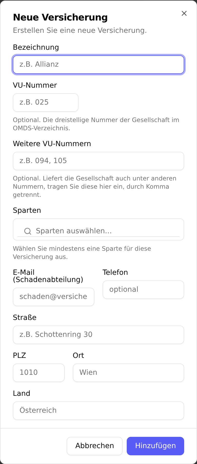 Der Dialog „Neue Versicherung“ mit Bezeichnung, VU-Nummer, Weitere VU-Nummern, Sparten-Mehrfachauswahl, E-Mail der Schadenabteilung, Telefon und Postanschrift