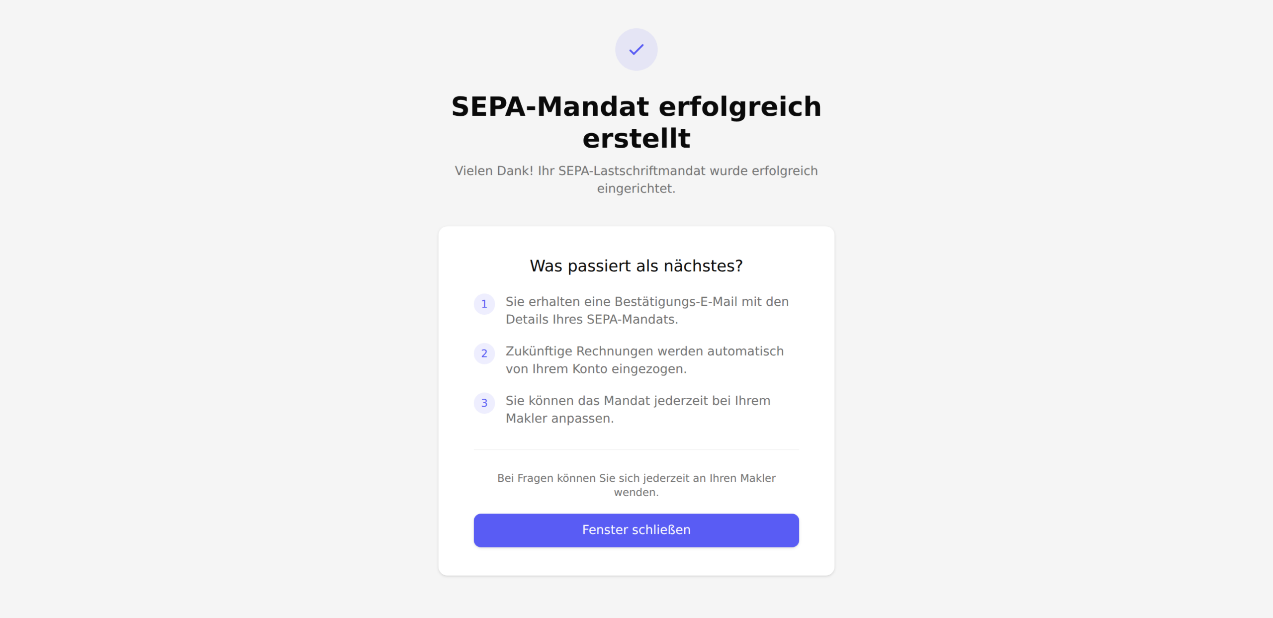 Die Seite „SEPA-Mandat erfolgreich erstellt“ mit Häkchen-Symbol, dem Abschnitt „Was passiert als nächstes?“ mit drei nummerierten Punkten zu Bestätigungs-E-Mail, automatischem Einzug und späterer Anpassung sowie dem Button „Fenster schließen“