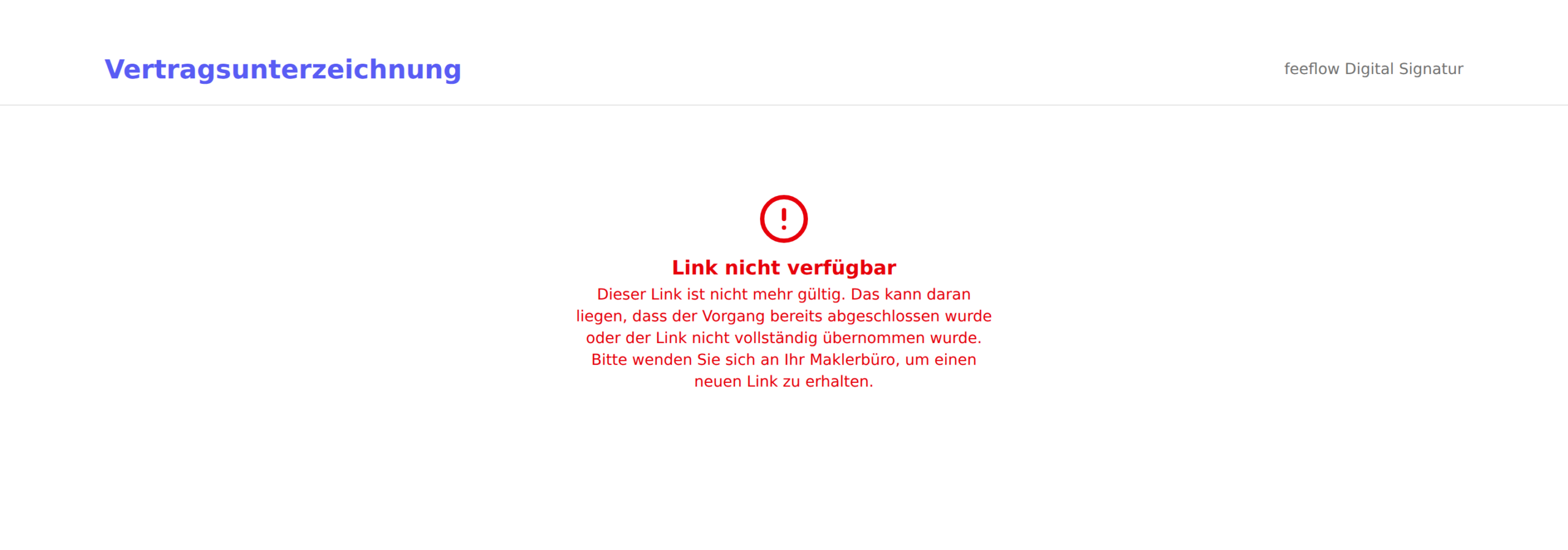Die Seite „Vertragsunterzeichnung“ zeigt statt der Vereinbarung die Meldung „Link nicht verfügbar“ mit dem Hinweis, sich für einen neuen Link an den Makler zu wenden