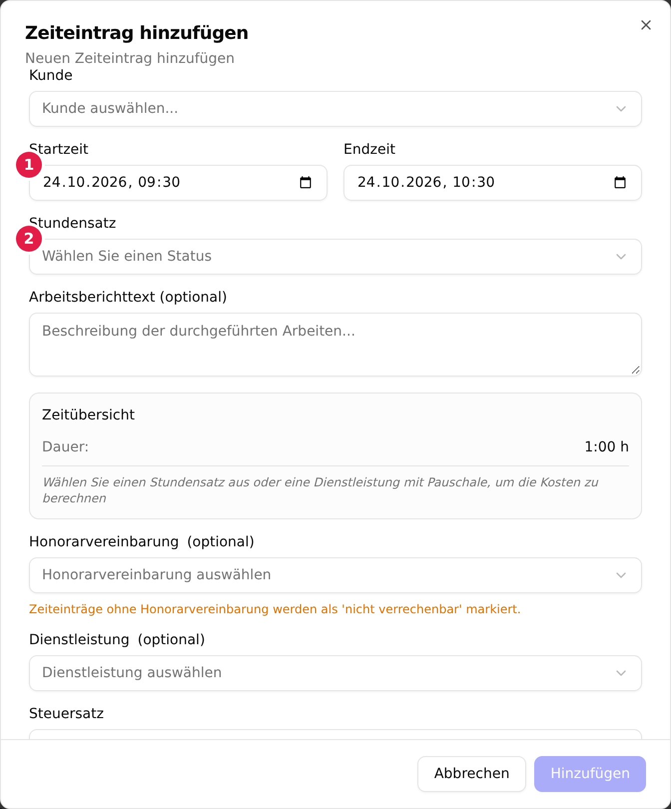 Der Dialog für einen Zeiteintrag: Startzeit mit 1 und Stundensatz mit 2 markiert