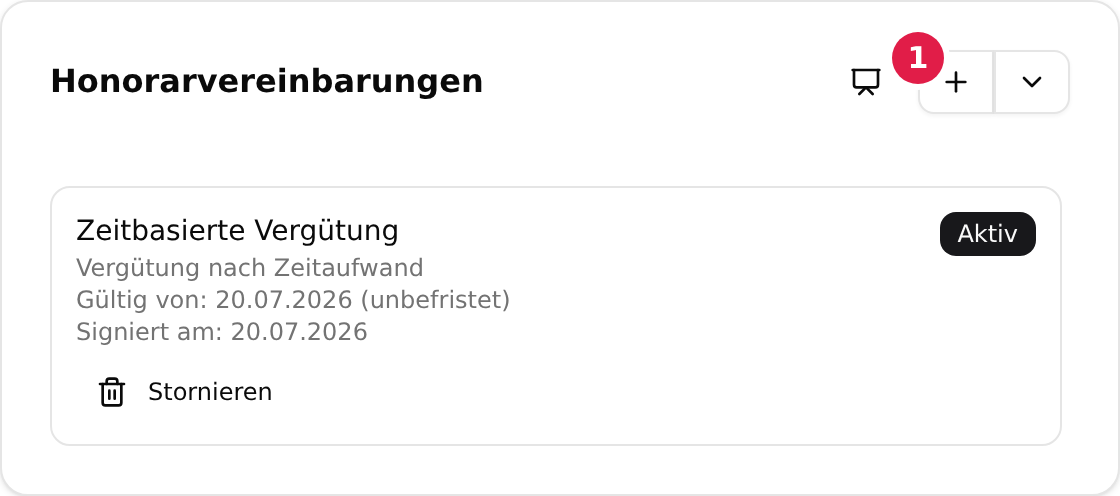 Die Karte „Honorarvereinbarungen“ auf dem Kundenblatt mit einer Zeithonorar-Vereinbarung; das Plus zum Anlegen ist mit einer 1 markiert